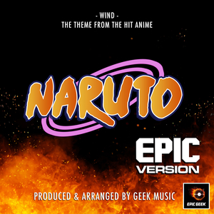 Wind (From "Naruto") (Epic Version)