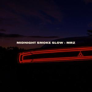 midnight smoke slow