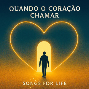 Quando o Coração Chamar