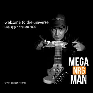 Welcome to the Universe Unplugged (Unplugged) (Unplugged)