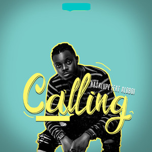 Calling (feat. Aloboi)