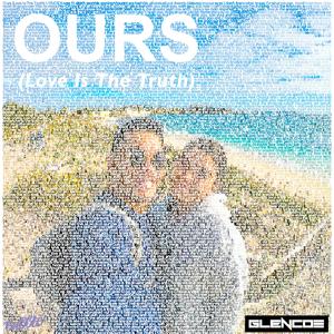 Ours (Love Is the Truth) (feat. Brogan Kerrison)