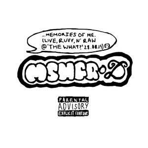 ...MEMORIES OF ME. (Live at 'The What?', 28/08/2019)