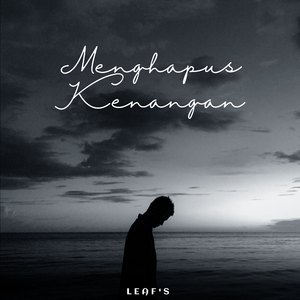 MENGHAPUS KENANGAN