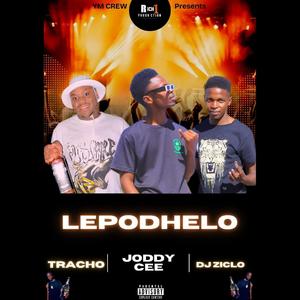 Lepedhelo (Joddy Cee x Dj Ziclo Beats & Bhozza Tracho)