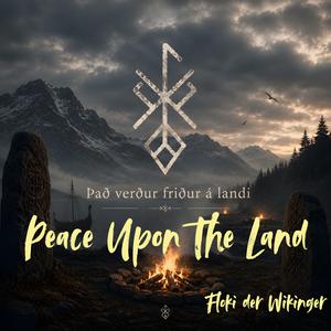 Peace Upon The Land (Það verður friður á landi)