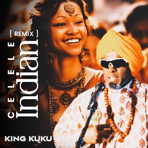 CELELE (INDIAN Remix)