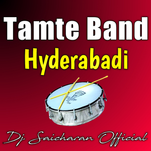 Tamte Band Hyderabadi