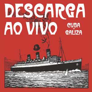 Cuba-Galicia (Ao vivo)