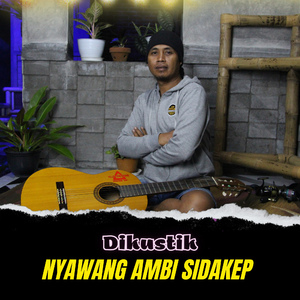 Nyawang Ambi Sidakep