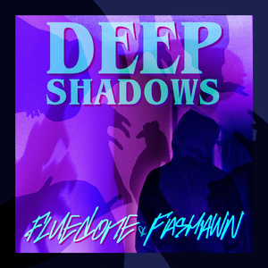 Deep Shadows (feat. Fashawn)