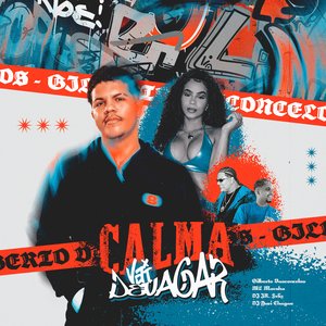 Calma Vai Devagar (Arrochadeira)