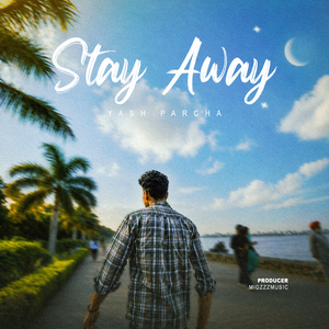 Stay Away