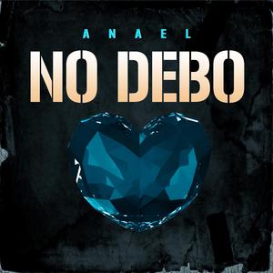 No debo (feat. Anael)