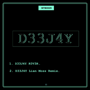 D33j4y (Lian Moss Remix 2019)