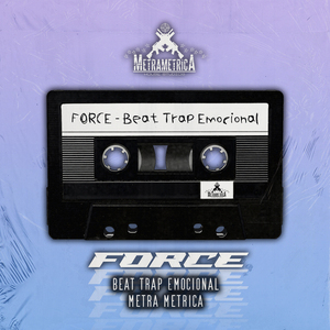 Force - Beat Trap Emocional