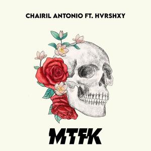 MTFK (feat. Chairil Antonio)
