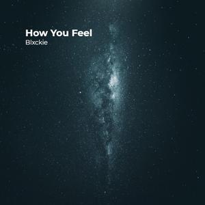 How You Feel