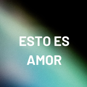 Esto es amor