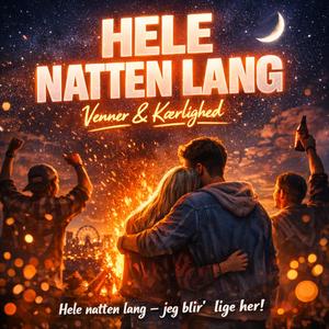Hele Natten Lang
