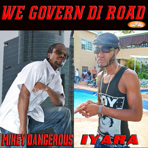 We Govern Di Road (feat. Iyara)
