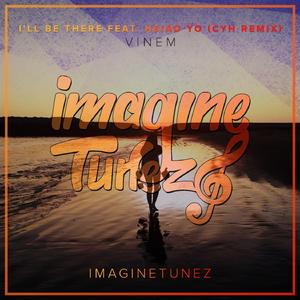 I'll Be There (feat. Hsiao Yo) (CYH Remix) (CYH Remix)