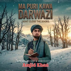 Ma Puri Kawa Darwazi (Pashto Song) 2026