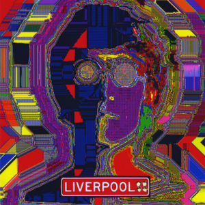 Liverpool (If You're Going To)