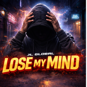 LOSE MY MIND