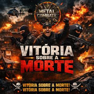 Vitória sobre a Morte (Metal Combate)