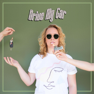 You Can Drive My Car