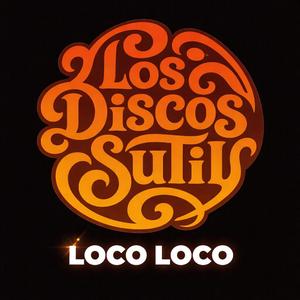Loco Loco (feat. Mat Vision)