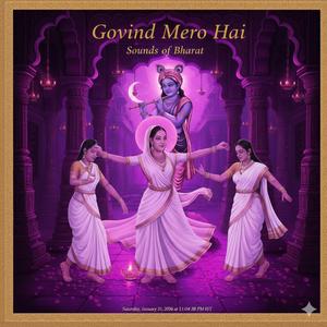 Govind Mero Hai गोविंद मेरो है
