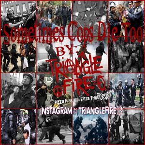 Sometimes Cops Die Too (2023 UnMastered)