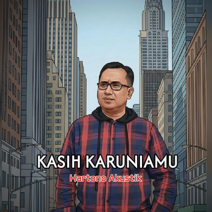 KASIH KARUNIAMU
