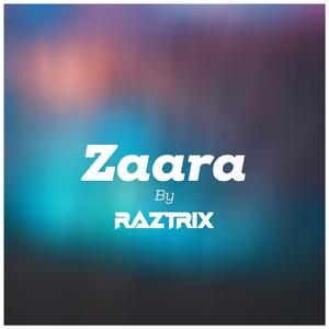 Zaara (Extended Mix)