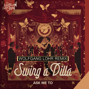 Ask me to (Wolfgang Lohr Remix)