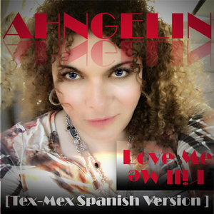 Love Me Kill Me (Tex-Mex Spanish Version)