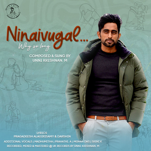 Ninaivugal ((Why so long...) Instrumental)