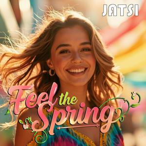 Feel the Spring