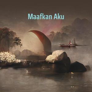 Maafkan Aku