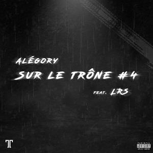 Sur Le Trône #4 (feat. LRS)