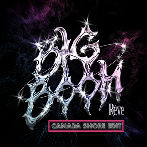 Big Boom (Canada Shore Edit)