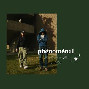 phénoménal (feat. Rekma)