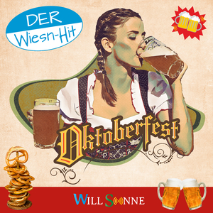 Oktoberfest (Der Wiesn Hit Mix)