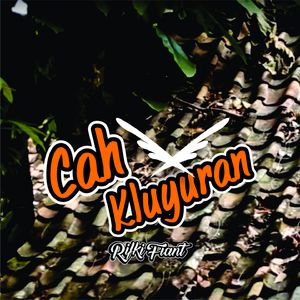 Cah Kluyuran