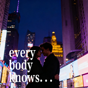 everybody knows i love you