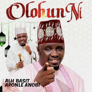 Olohun ni Oba Kan