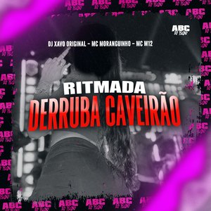 Ritmada Derruba Caveirão