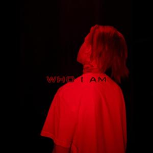 Who I Am